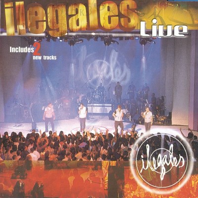 Ilegales/Live